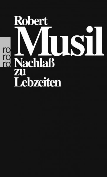 Musil, Robert Nachlaß zu Lebzeiten