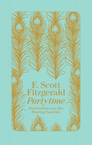 Fitzgerald, F. Scott Partytime: Geschichten aus den Roaring Twenties
