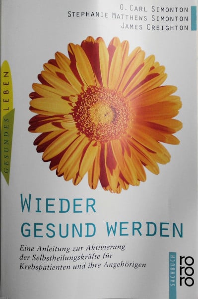 Stephanie Matthews Simonton Wieder gesund werden