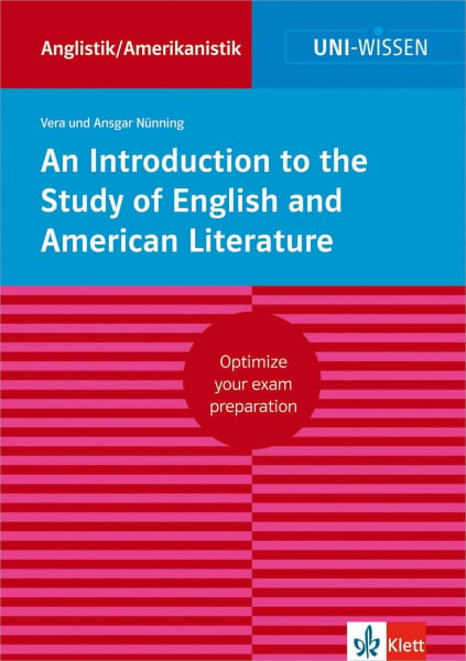 Nünning, Ansgar Uni Wissen An Introduction to the Study of English and American Literature: Anglistik/Amerikanistik, Sicher im Studium (UNI-WISSEN Anglistik/Amerikanistik)