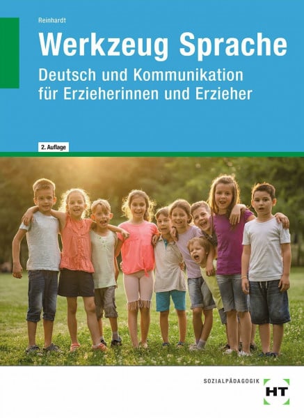 Reinhardt, Gabriele Werkzeug Sprache: Deutsch und Kommunikation für Erzieherinnen und Erzieher