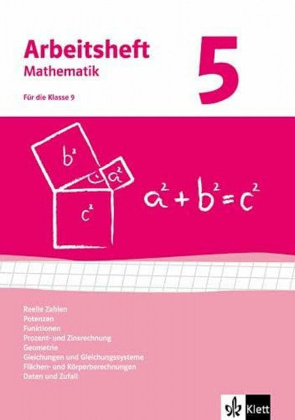 Böhmer, Johann Peter Reelle Zahlen, Potenzen, Funktionen, Geometrie, Gleichungssysteme, quadratische Gleichungen. Ausgabe ab 2009: Arbeitsheft mit Lösungsheft Klasse 9 (Arbeitsheft Mathematik)