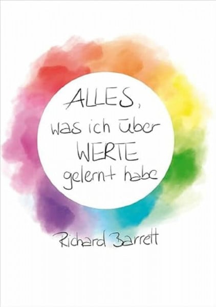 Barrett, Richard Alles, was ich über Werte gelernt habe