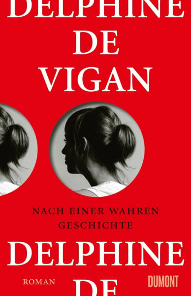 Heinemann, Doris Nach einer wahren Geschichte: Roman