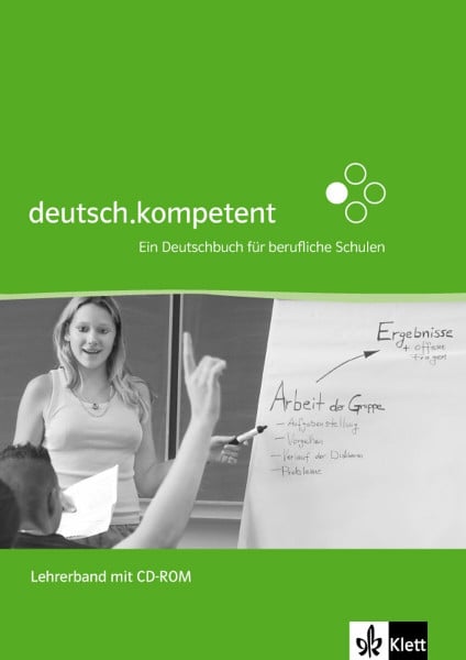 Maier, Manfred deutsch.kompetent. Ein Deutschbuch für berufliche Schulen: Lehrerband mit Lösungen und CD-ROM