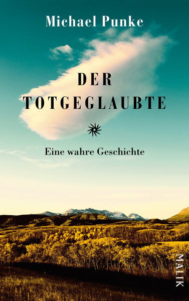 Wasel, Ulrike Der Totgeglaubte: Eine wahre Geschichte