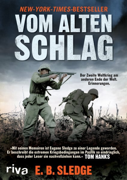 Sledge, E.B. Vom alten Schlag: Der Zweite Weltkrieg am anderen Ende der Welt. Erinnerungen
