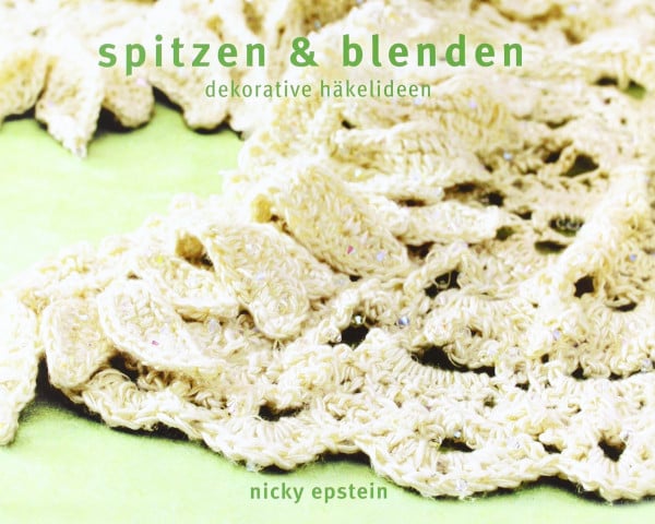 Epstein, Nicky Spitzen & Blenden: Dekorative Häkelideen