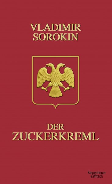 Sorokin, Vladimir Der Zuckerkreml