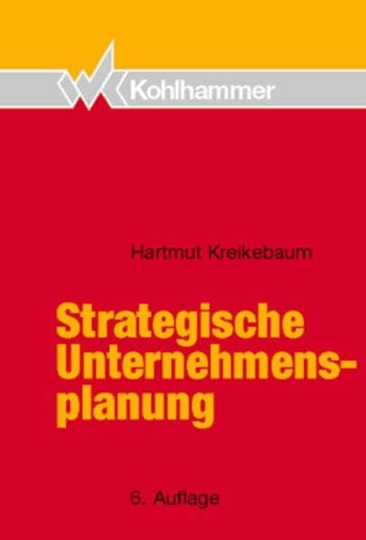 Kreikebaum, Hartmut Strategische Unternehmensplanung