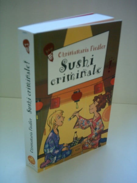 Schössow, Birgit Sushi criminale (Freche Mädchen – freche Bücher!)