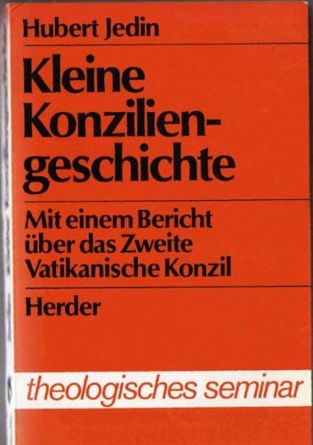Hubert Jedin Kleine Konziliengeschichte