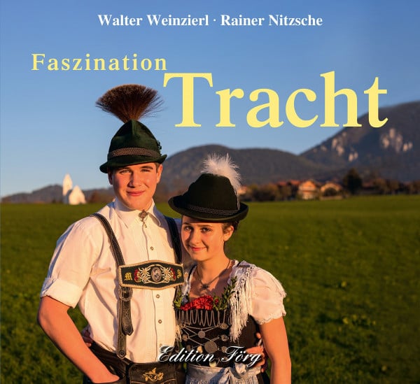 Rainer Nitzsche Faszination Tracht