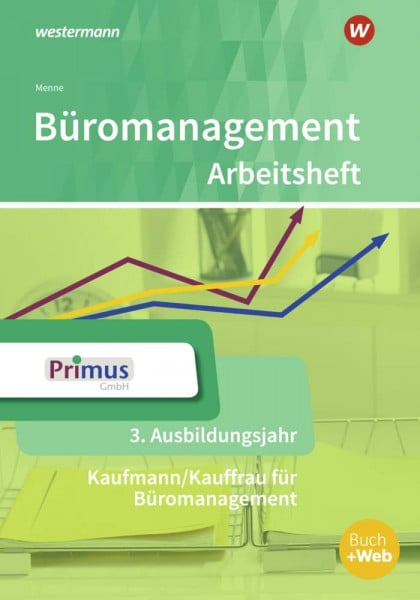 Menne, Jörn Büromanagement: 3. Ausbildungsjahr Arbeitsheft