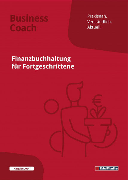 Ismer, Steffen Finanzbuchhaltung für Fortgeschrittene: Ausgabe 2026. Expertenwissen zu Aufzeichnungspflichten, Gewinnermittlungsarten, Jahresabschluss, Umsatzsteuer, ... zum Herausnehmen. (Business Coach)