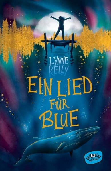 Kelly, Lynne Ein Lied für Blue