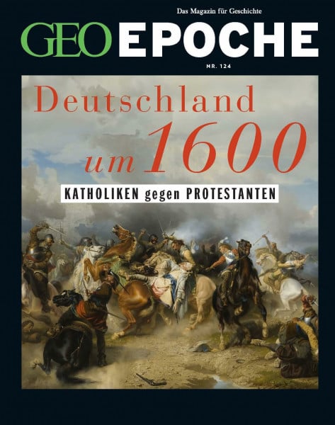 Schmitz, Katharina GEO Epoche / GEO Epoche 124/2023 - Deutschland um 16. Jahrhundert: Das Magazin für Geschichte
