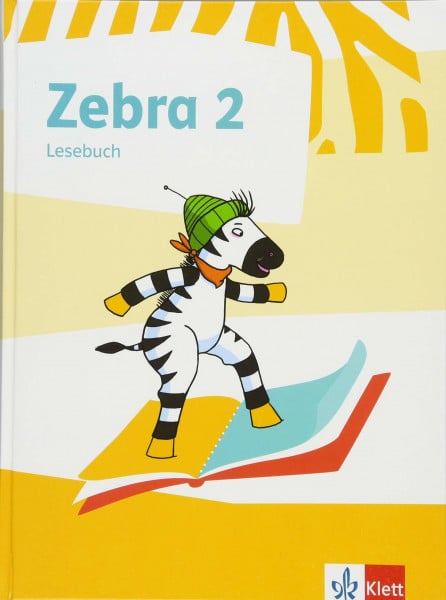 Klett Zebra 2: Lesebuch Klasse 2 (Zebra. Ausgabe ab 2018)