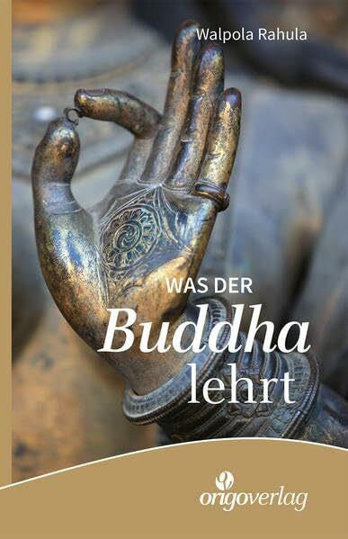 Rahula, Walpola Was der Buddha lehrt