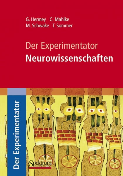 Mahlke, Claudia Der Experimentator: Neurowissenschaften