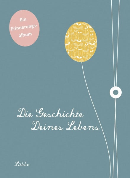 Winter, Michael Die Geschichte deines Lebens: Ein Erinnerungsalbum