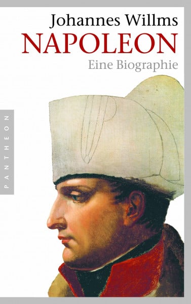 Willms, Johannes Napoleon: Eine Biographie
