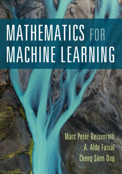 Deisenroth, Marc Peter Mathematics for Machine Learning