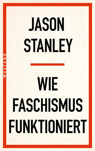 Stanley, Jason Wie Faschismus funktioniert