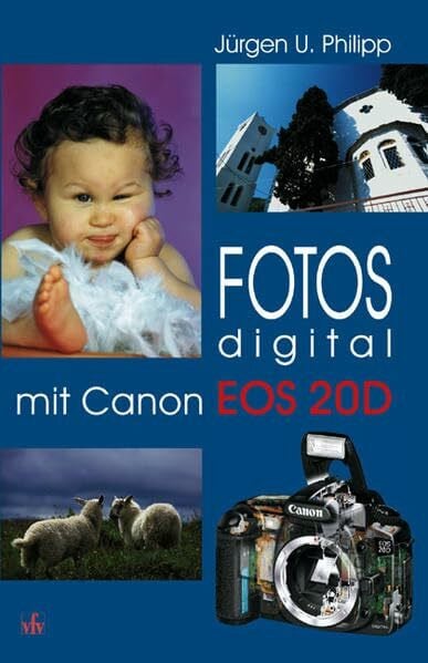 Philipp, Jürgen U Fotos digital - mit Canon EOS 20D