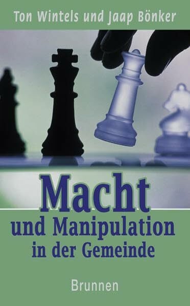 Bönker, Jaap Macht und Manipulation in der Gemeinde