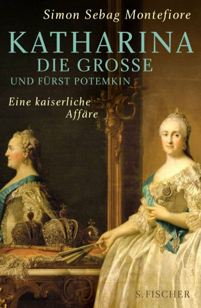 Rullkötter, Bernd Katharina die Große und Fürst Potemkin: Eine kaiserliche Affäre