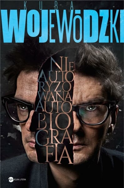 Wojewodzki, Kuba Kuba Wojewodzki Nieautoryzowana autobiografia