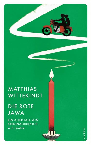 Wittekindt, Matthias Die rote Jawa: Ein alter Fall von Kriminaldirektor a.D. Manz (Ein Fall von A.D. Manz)