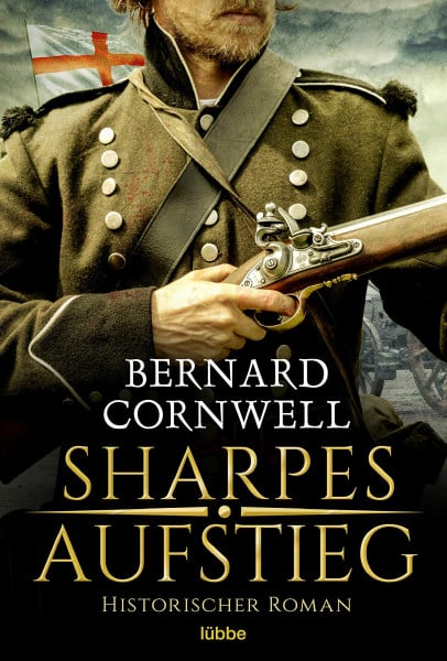 Bernd Müller Sharpes Aufstieg: Historischer Roman (Sharpe-Serie, Band 6)