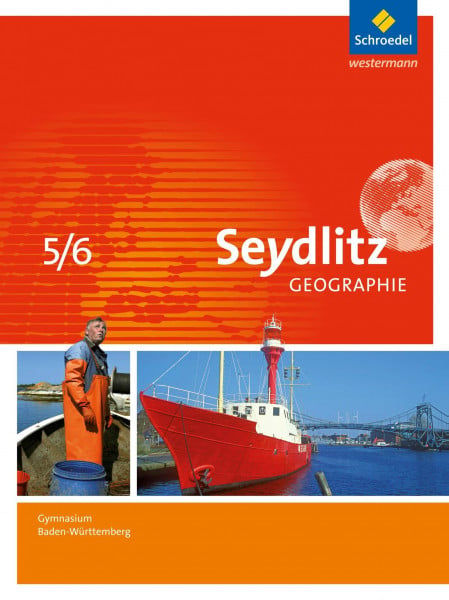 Hebel, Anja Seydlitz Geographie - Ausgabe 2016 für Gymnasien in Baden-Württemberg: Schulbuch 5 / 6