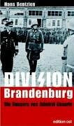 Bentzien, Hans Division Brandenburg: Die Rangers von Admiral Canaris (edition ost)
