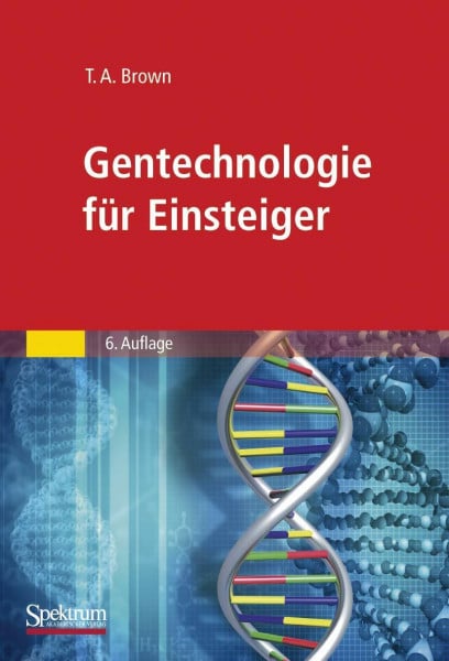 Vogel, Sebastian Gentechnologie für Einsteiger