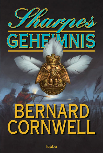 Cornwell, Bernard Sharpes Geheimnis: Historischer Roman (Sharpe-Serie, Band 17)