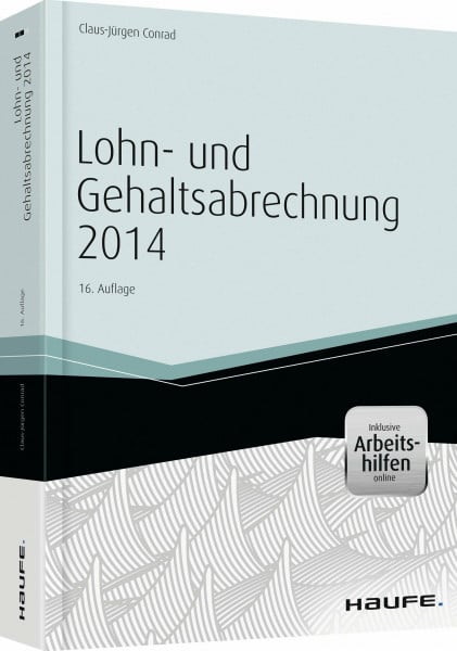 Conrad, Claus-Jürgen Lohn- und Gehaltsabrechnung 2014 - inkl. Arbeitshilfen online