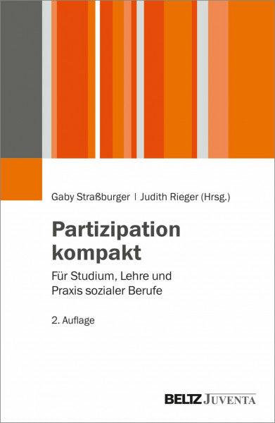 Straßburger, Gaby Partizipation kompakt: Für Studium, Lehre und Praxis sozialer Berufe.
