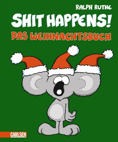 Ruthe, Ralph Das Weihnachtsbuch (Shit happens!)