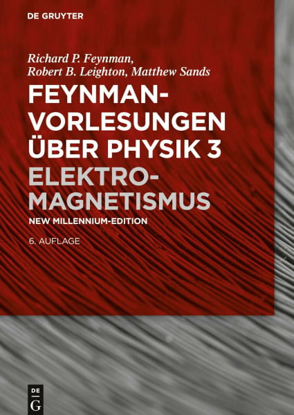 Feynman, Richard P. Elektromagnetismus (De Gruyter Studium)