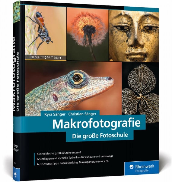 Sänger, Kyra Makrofotografie. Die große Fotoschule