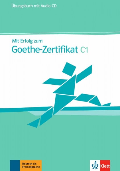 K, Paul Mit Erfolg zum Goethe-Zertifikat C1: Übungsbuch + Audio-CD
