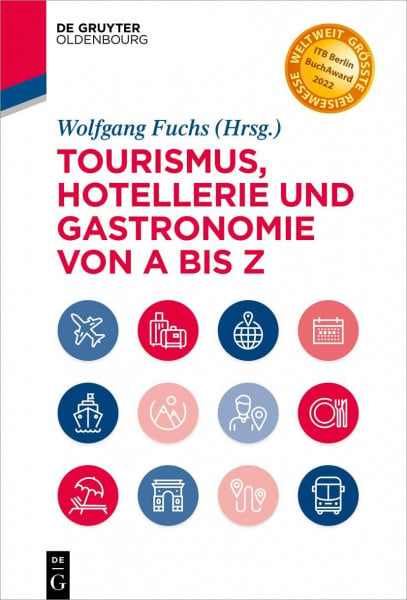 Fuchs, Wolfgang Public Health Forum: Management - Operations - Geschichte - Hygiene - Recht - Technologie - Tourismus; ITB Berlin BookAwards 2022 (De Gruyter Studium)