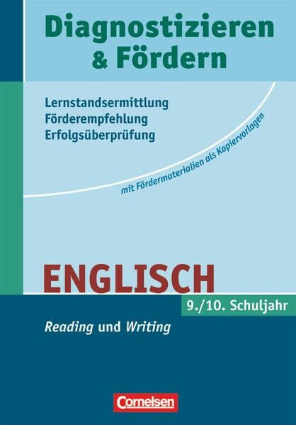 Zirwes, Annette Diagnostizieren und Fördern - Kopiervorlagen - Lernstandsermittlung - Förderempfehlung - Erfolgsüberprüfung - Englisch - 9./10. Schuljahr: 'Reading' und 'Writing' - Kopiervorlagen