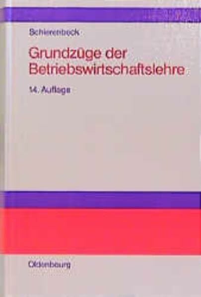 Schierenbeck, Henner Grundzüge der Betriebswirtschaftslehre