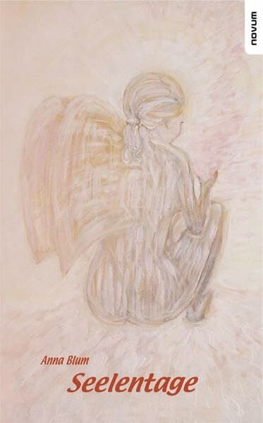 Blum, Anna Seelentage