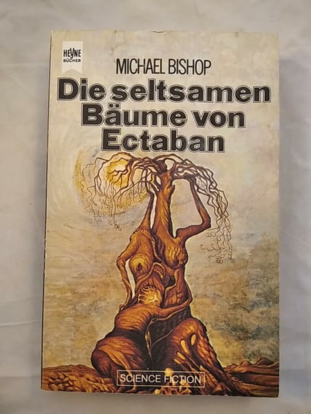 Bishop, Michael Die seltsamen Bäume von Ectaban.
