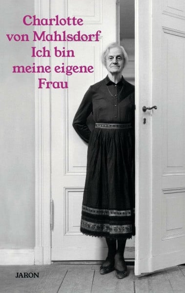 von Mahlsdorf, Charlotte Ich bin meine eigene Frau: Ein Leben
